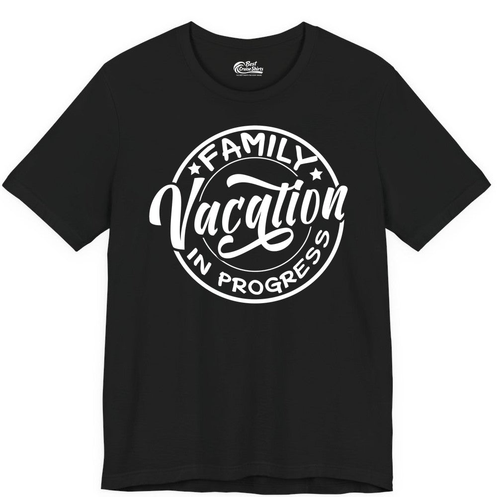 Family Vacation Shirt - Fun Family Travel Shirt for Holiday Trips (Premium Tee) in Black - Family Vacation In Progress Bold Circular Stamp Travel Shirt