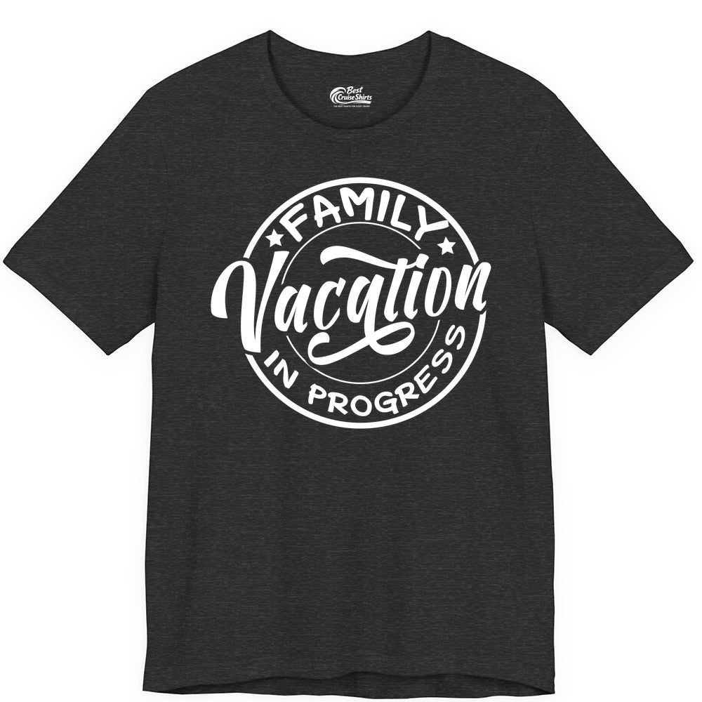 Family Vacation Shirt - Fun Family Travel Shirt for Holiday Trips (Premium Tee) in Dark Grey Heather - Family Vacation In Progress Bold Circular Stamp Travel Shirt