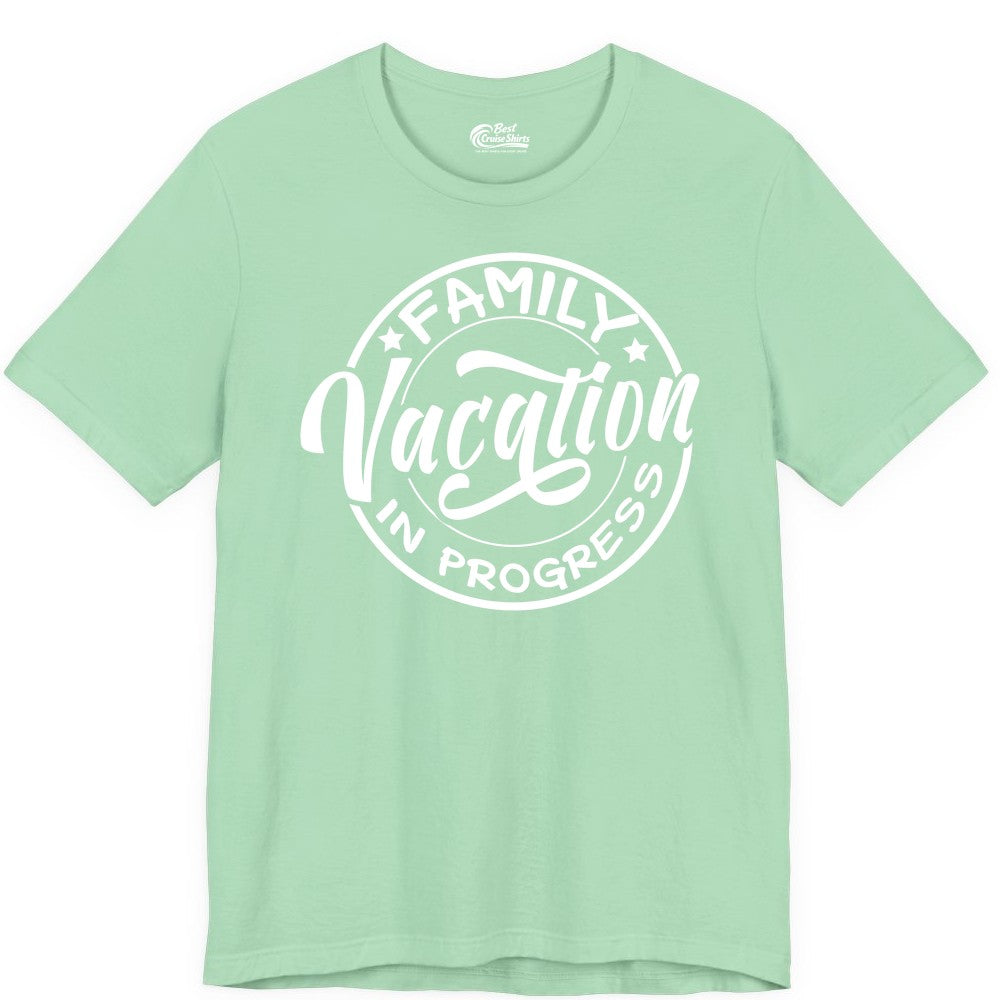 Family Vacation Shirt - Fun Family Travel Shirt for Holiday Trips (Premium Tee) in Mint - Family Vacation In Progress Bold Circular Stamp Travel Shirt