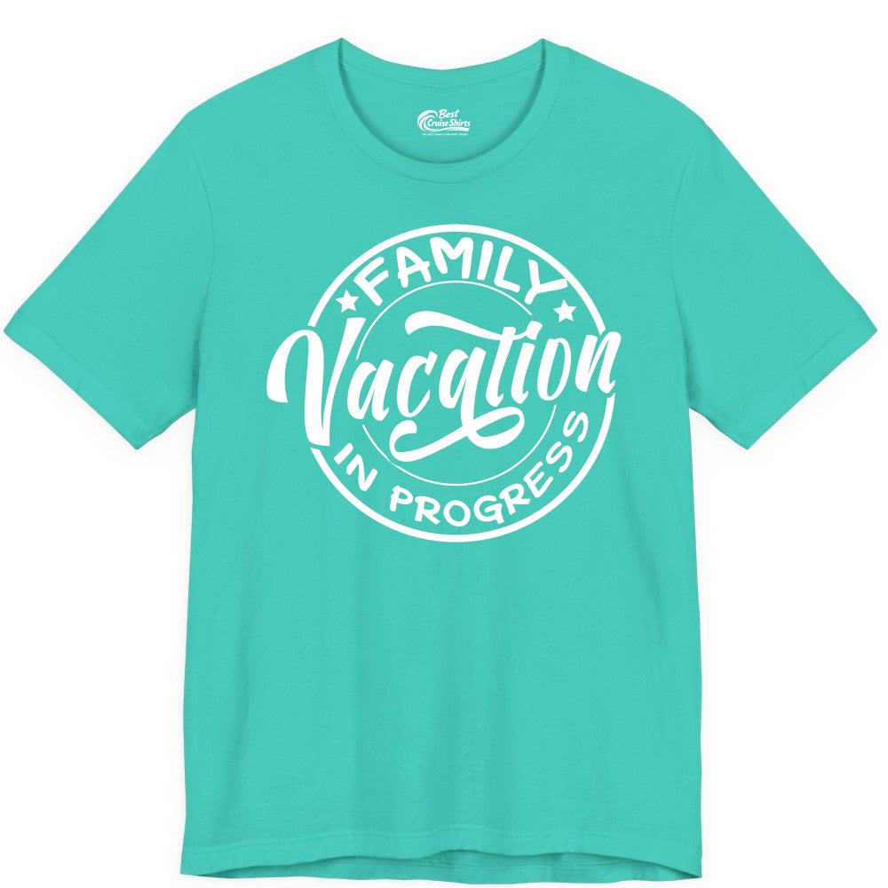 Family Vacation Shirt - Fun Family Travel Shirt for Holiday Trips (Premium Tee) in Teal - Family Vacation In Progress Bold Circular Stamp Travel Shirt