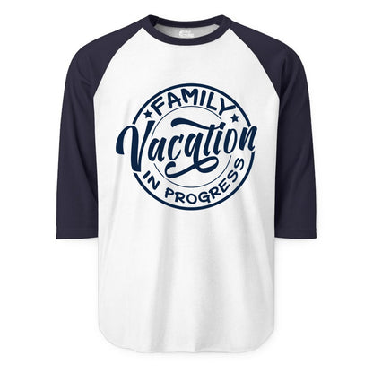 Family Vacation Shirt - Fun Family Travel Shirt for Holiday Trips (Raglan) in WhiteNavy - Family Vacation In Progress Bold Circular Stamp Travel Shirt