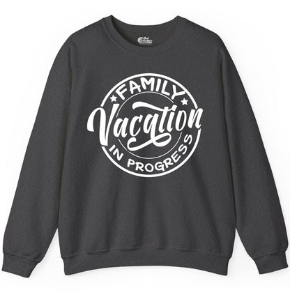 Family Vacation Shirt - Fun Family Travel Shirt for Holiday Trips (Sweatshirt) in Dark Heather - Family Vacation In Progress Bold Circular Stamp Travel Shirt