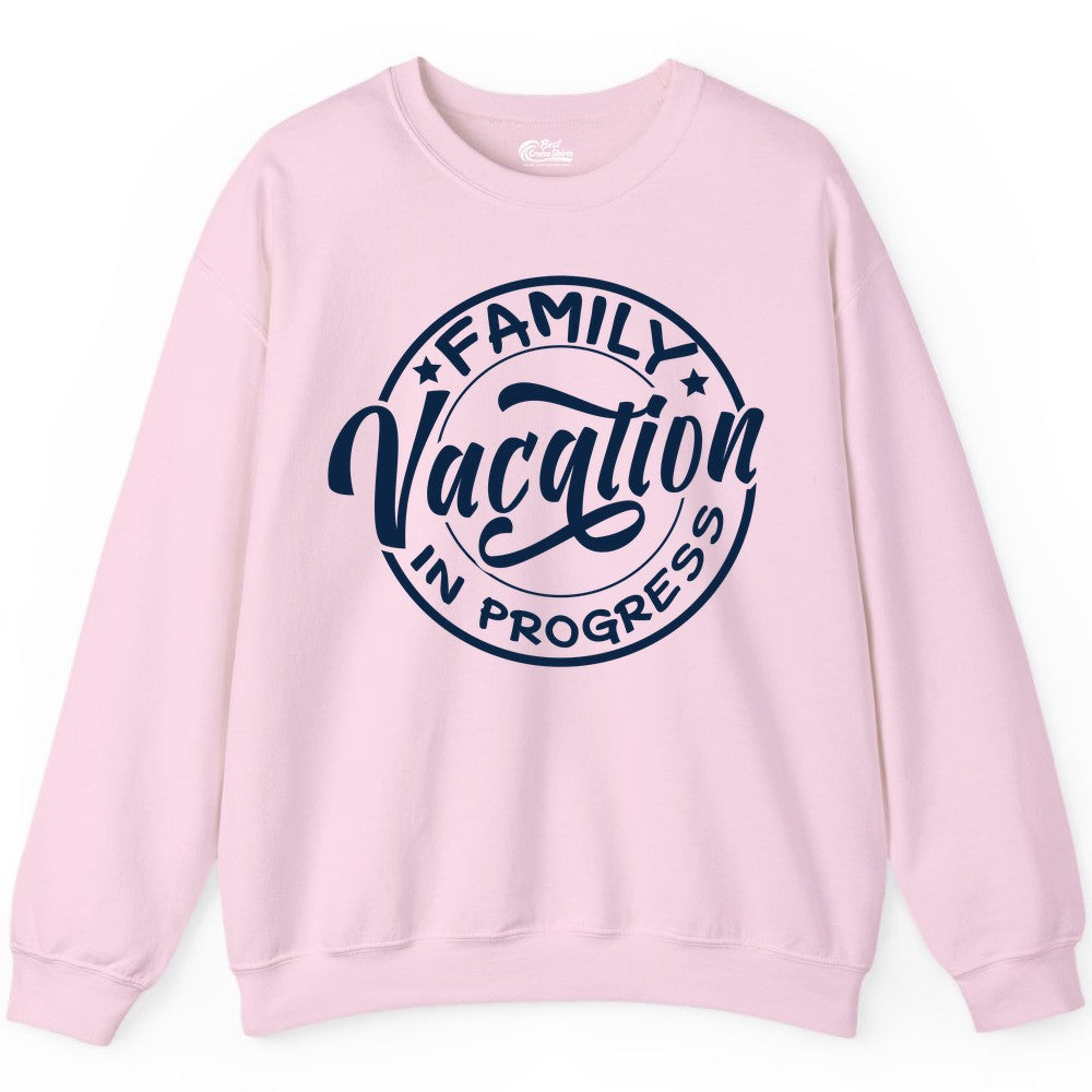 Family Vacation Shirt - Fun Family Travel Shirt for Holiday Trips (Sweatshirt) in Light Pink - Family Vacation In Progress Bold Circular Stamp Travel Shirt