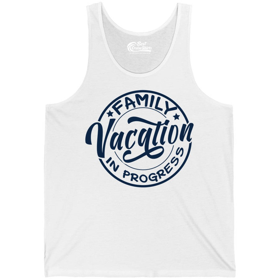 Family Vacation Shirt - Fun Family Travel Shirt for Holiday Trips (Tank Top) in White - Family Vacation In Progress Bold Circular Stamp Travel Shirt