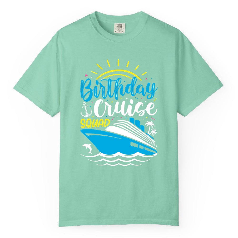 Birthday Cruise Squad Shirts - Fun Cruise Birthday Party Apparel (Comfort Color) in Island Reef - Birthday Cruise Squad Nautical Party Shirt for Group Celebrations