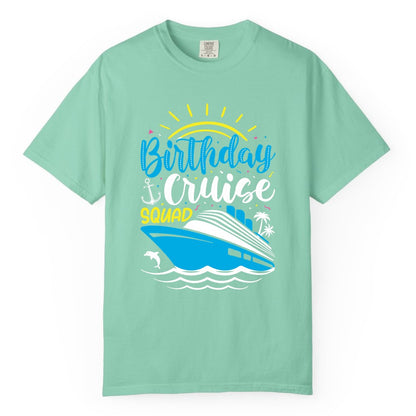 Birthday Cruise Squad Shirts - Fun Cruise Birthday Party Apparel (Comfort Color) in Island Reef - Birthday Cruise Squad Nautical Party Shirt for Group Celebrations