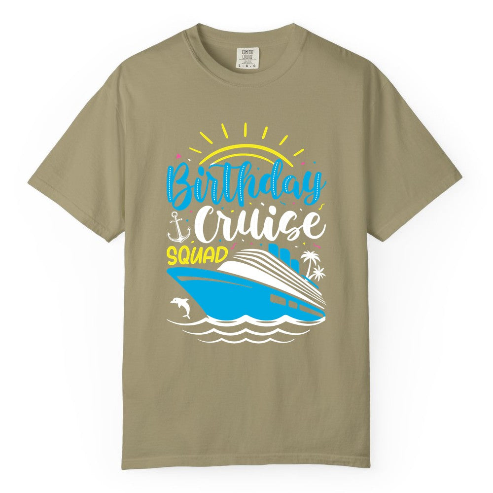 Birthday Cruise Squad Shirts - Fun Cruise Birthday Party Apparel (Comfort Color) in Khaki - Birthday Cruise Squad Nautical Party Shirt for Group Celebrations