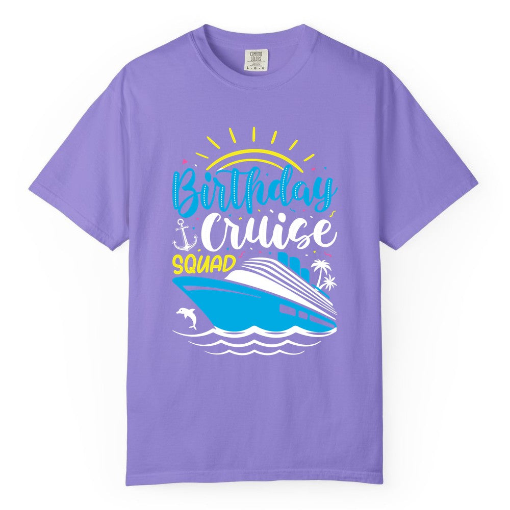 Birthday Cruise Squad Shirts - Fun Cruise Birthday Party Apparel (Comfort Color) in Violet - Birthday Cruise Squad Nautical Party Shirt for Group Celebrations