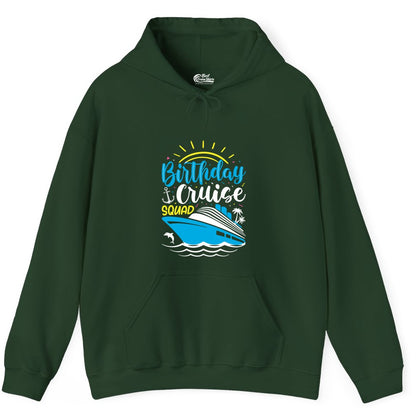 Birthday Cruise Squad Shirts - Fun Cruise Birthday Party Apparel (Hoodie) in Forest Green - Birthday Cruise Squad Nautical Party Shirt for Group Celebrations