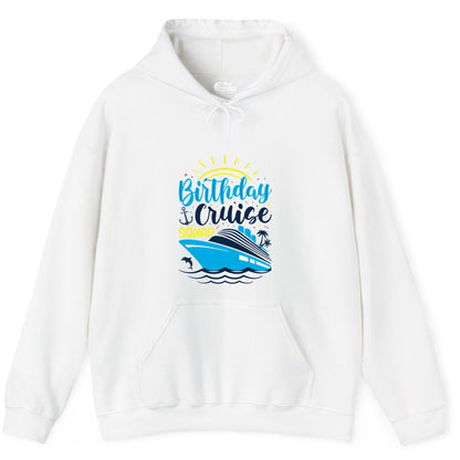 Birthday Cruise Squad Shirts - Fun Cruise Birthday Party Apparel (Hoodie) in White - Birthday Cruise Squad Nautical Party Shirt for Group Celebrations