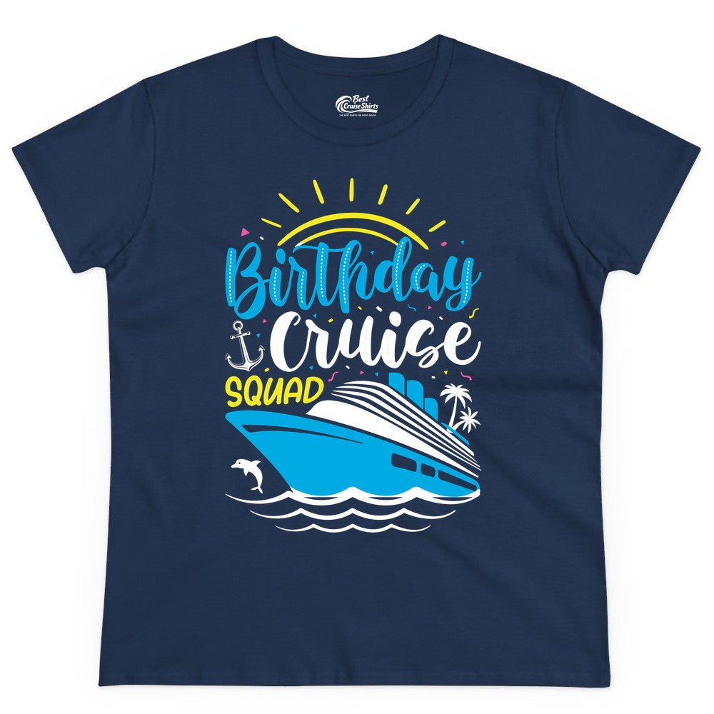 Birthday Cruise Squad Shirts - Fun Cruise Birthday Party Apparel (Ladies Tee) in Navy - Birthday Cruise Squad Nautical Party Shirt for Group Celebrations