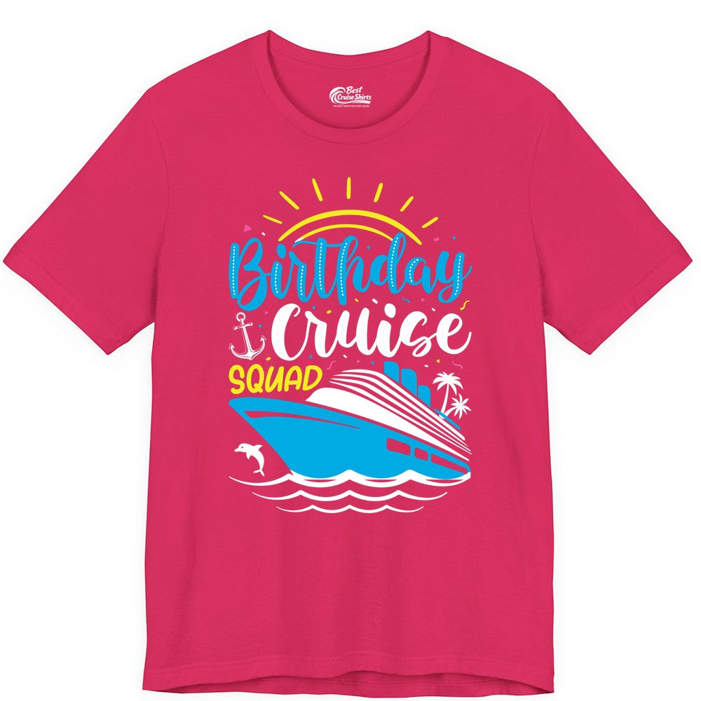 Birthday Cruise Squad Shirts - Fun Cruise Birthday Party Apparel (Premium Tee) in Fuchsia - Birthday Cruise Squad Nautical Party Shirt for Group Celebrations