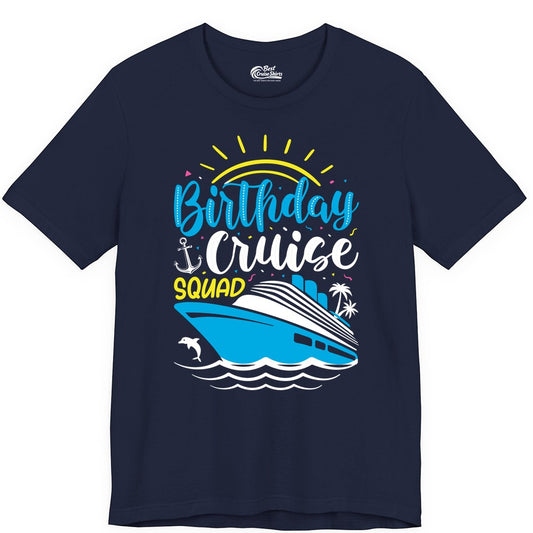 Birthday Cruise Squad Shirts - Fun Cruise Birthday Party Apparel (Premium Tee) in Navy - Birthday Cruise Squad Nautical Party Shirt for Group Celebrations