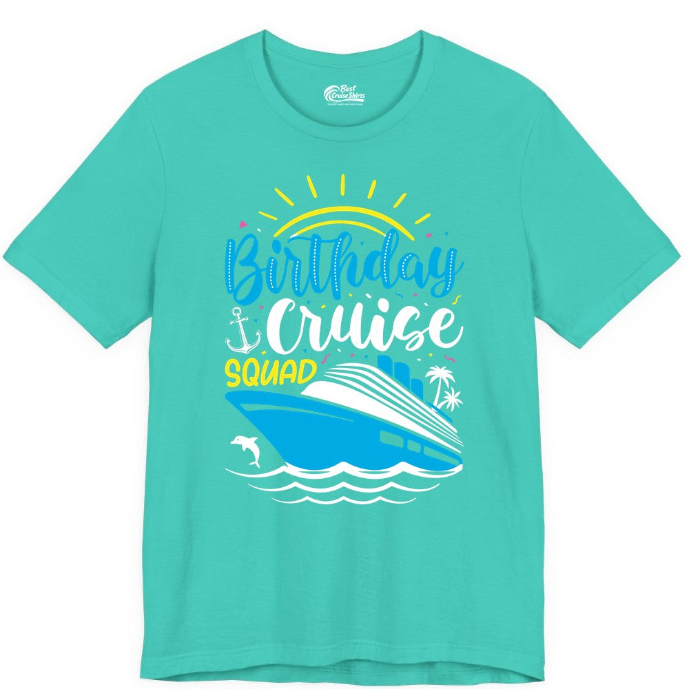 Birthday Cruise Squad Shirts - Fun Cruise Birthday Party Apparel (Premium Tee) in Teal - Birthday Cruise Squad Nautical Party Shirt for Group Celebrations