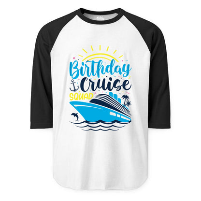 Birthday Cruise Squad Shirts - Fun Cruise Birthday Party Apparel (Raglan) in WhiteBlack - Birthday Cruise Squad Nautical Party Shirt for Group Celebrations
