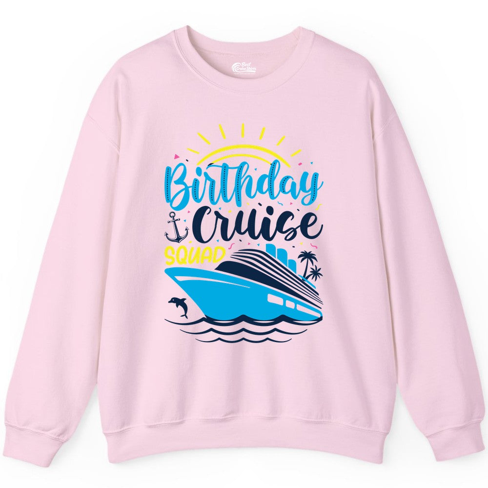 Birthday Cruise Squad Shirts - Fun Cruise Birthday Party Apparel (Sweatshirt) in Light Pink - Birthday Cruise Squad Nautical Party Shirt for Group Celebrations