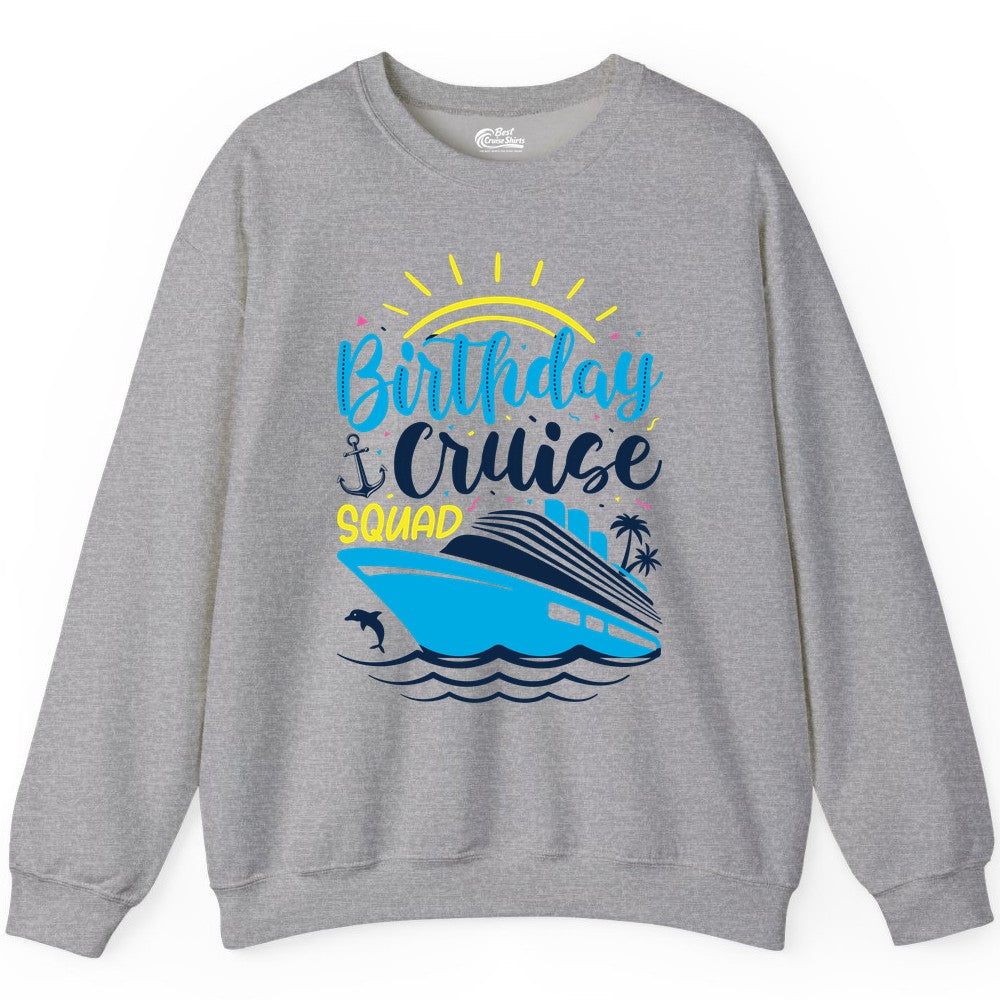 Birthday Cruise Squad Shirts - Fun Cruise Birthday Party Apparel (Sweatshirt) in Sport Grey - Birthday Cruise Squad Nautical Party Shirt for Group Celebrations