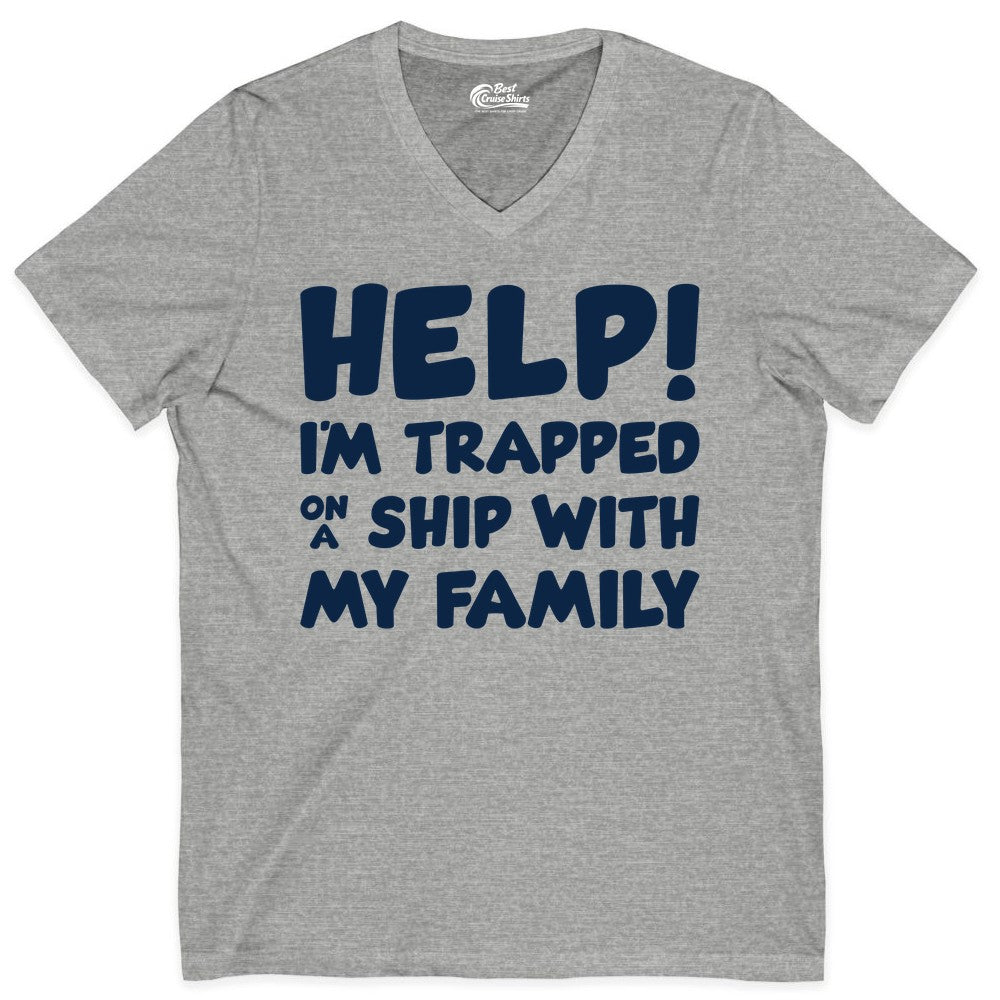 Funny Cruise Shirt - Trapped On A Ship With My Family Tee (V-Neck) in Athletic Heather - Help I'm Trapped On A Ship With My Family Funny Cruise Shirt