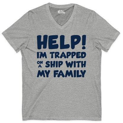 Funny Cruise Shirt - Trapped On A Ship With My Family Tee (V-Neck) in Athletic Heather - Help I'm Trapped On A Ship With My Family Funny Cruise Shirt