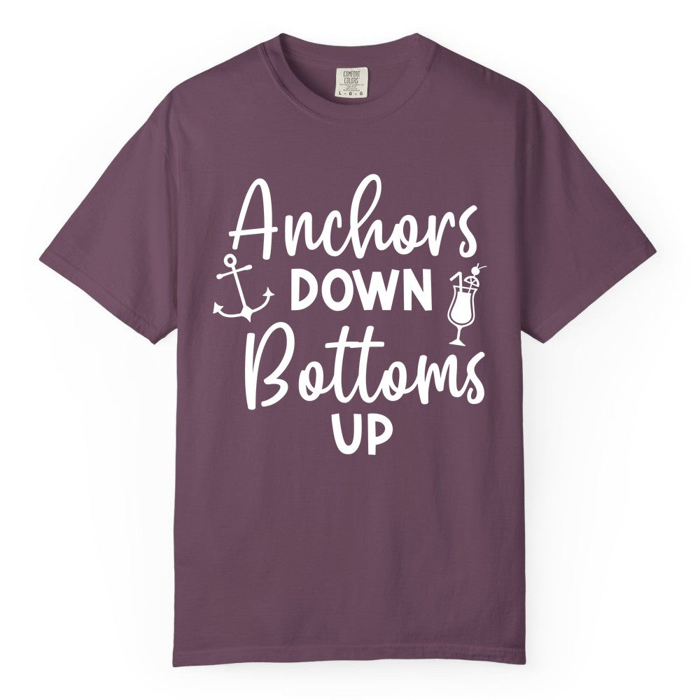 Anchors Down Bottoms Up Shirt - Funny Cruise Drinking Nautical Tee (Comfort Color) in Berry - Anchors Down Bottoms Up Nautical Drinking Cruise Party Shirt