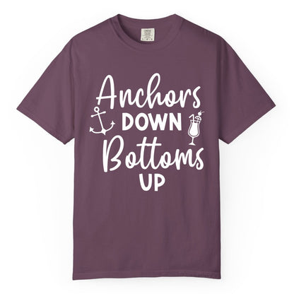 Anchors Down Bottoms Up Shirt - Funny Cruise Drinking Nautical Tee (Comfort Color) in Berry - Anchors Down Bottoms Up Nautical Drinking Cruise Party Shirt