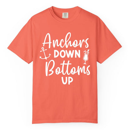 Anchors Down Bottoms Up Shirt - Funny Cruise Drinking Nautical Tee (Comfort Color) in Bright Salmon - Anchors Down Bottoms Up Nautical Drinking Cruise Party Shirt