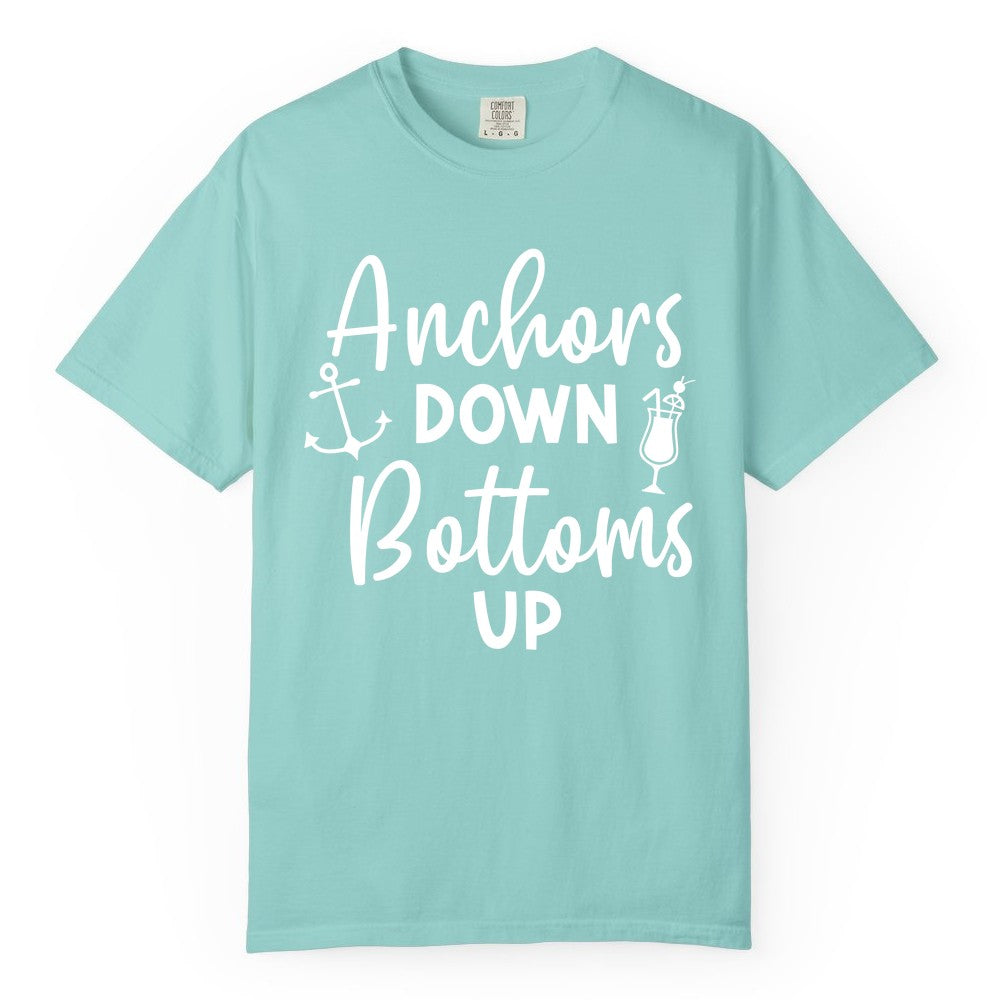Anchors Down Bottoms Up Shirt - Funny Cruise Drinking Nautical Tee (Comfort Color) in Chalky Mint - Anchors Down Bottoms Up Nautical Drinking Cruise Party Shirt