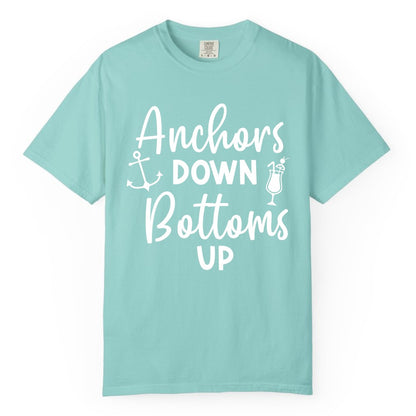 Anchors Down Bottoms Up Shirt - Funny Cruise Drinking Nautical Tee (Comfort Color) in Chalky Mint - Anchors Down Bottoms Up Nautical Drinking Cruise Party Shirt