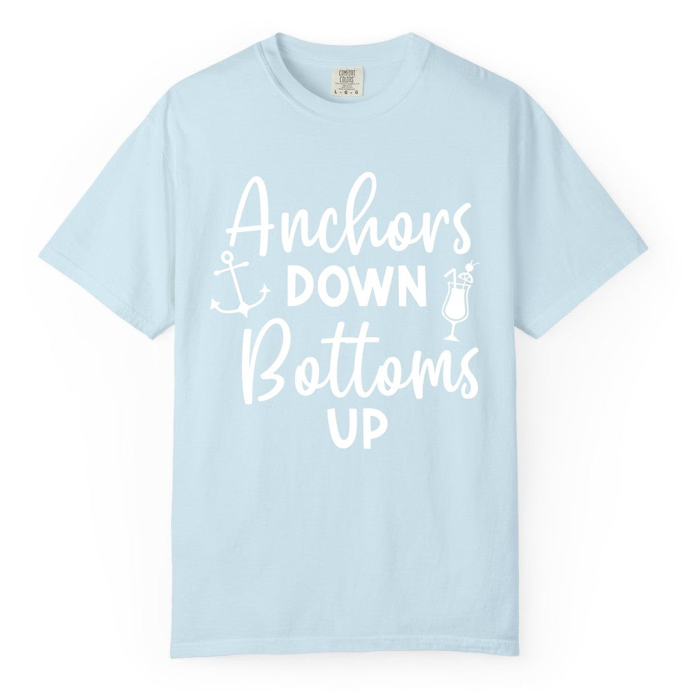 Anchors Down Bottoms Up Shirt - Funny Cruise Drinking Nautical Tee (Comfort Color) in Chambray - Anchors Down Bottoms Up Nautical Drinking Cruise Party Shirt