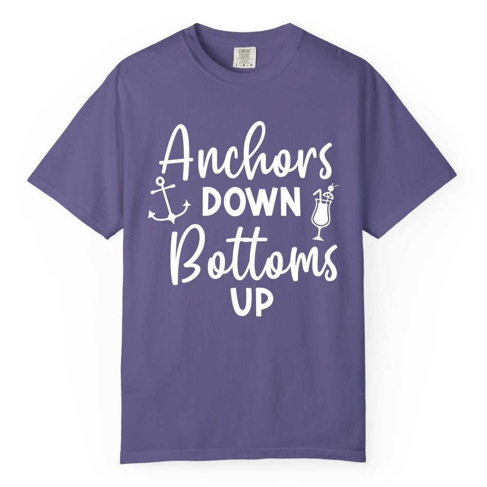 Anchors Down Bottoms Up Shirt - Funny Cruise Drinking Nautical Tee (Comfort Color) in Grape - Anchors Down Bottoms Up Nautical Drinking Cruise Party Shirt