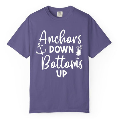 Anchors Down Bottoms Up Shirt - Funny Cruise Drinking Nautical Tee (Comfort Color) in Grape - Anchors Down Bottoms Up Nautical Drinking Cruise Party Shirt
