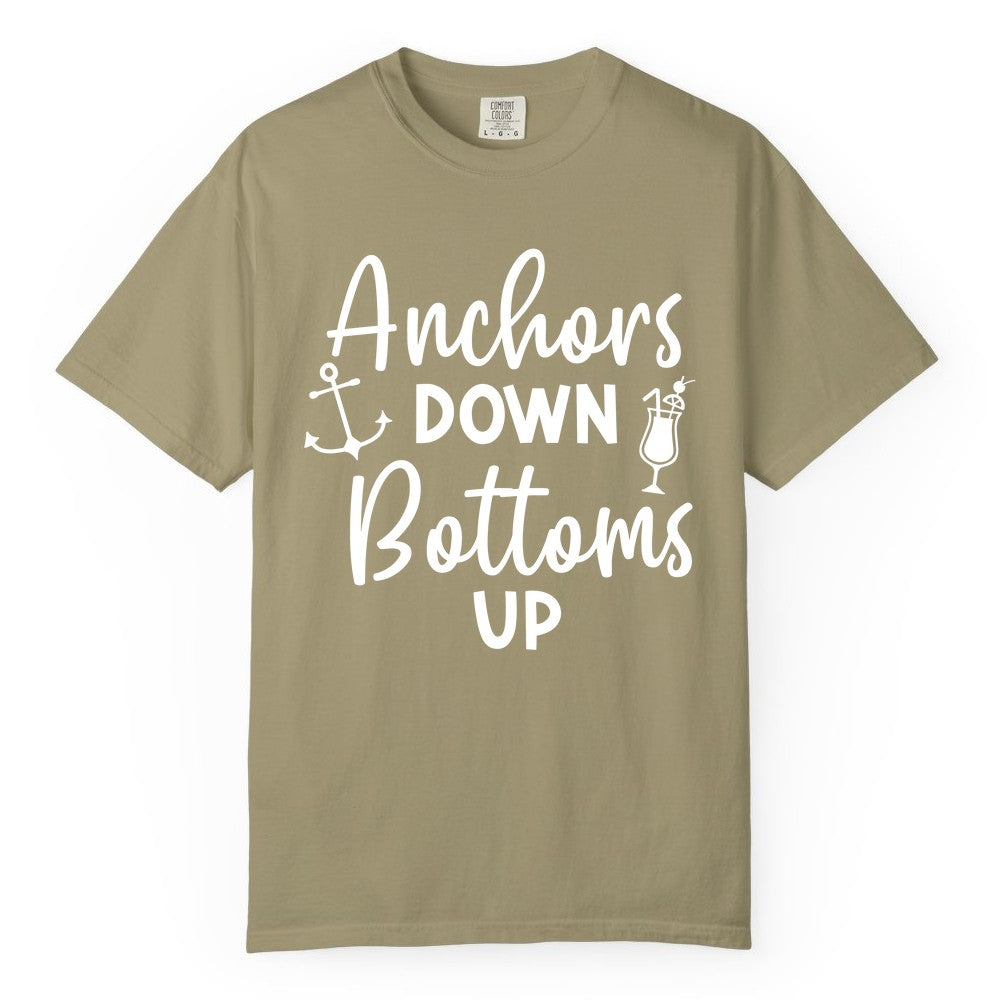 Anchors Down Bottoms Up Shirt - Funny Cruise Drinking Nautical Tee (Comfort Color) in Khaki - Anchors Down Bottoms Up Nautical Drinking Cruise Party Shirt