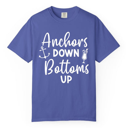 Anchors Down Bottoms Up Shirt - Funny Cruise Drinking Nautical Tee (Comfort Color) in Periwinkle - Anchors Down Bottoms Up Nautical Drinking Cruise Party Shirt