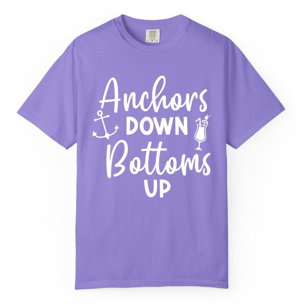 Anchors Down Bottoms Up Shirt - Funny Cruise Drinking Nautical Tee (Comfort Color) in Violet - Anchors Down Bottoms Up Nautical Drinking Cruise Party Shirt