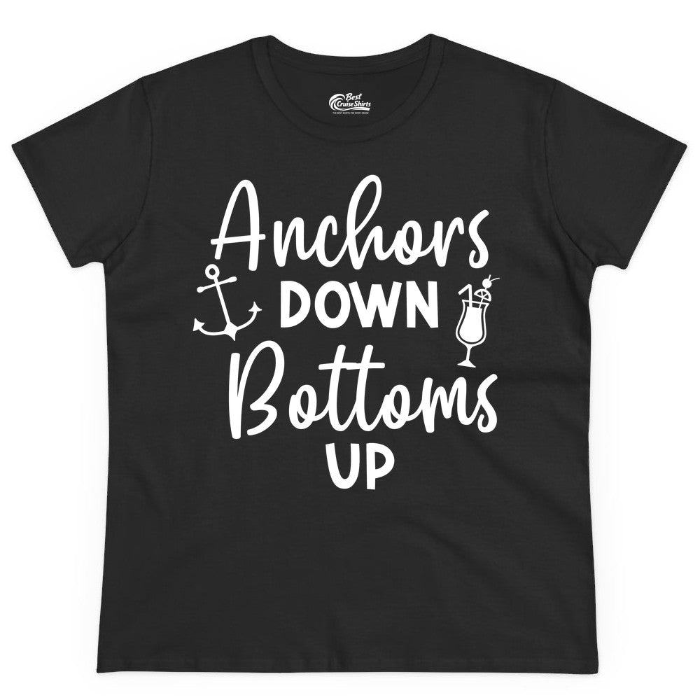 Anchors Down Bottoms Up Shirt - Funny Cruise Drinking Nautical Tee (Ladies Tee) in Black - Anchors Down Bottoms Up Nautical Drinking Cruise Party Shirt