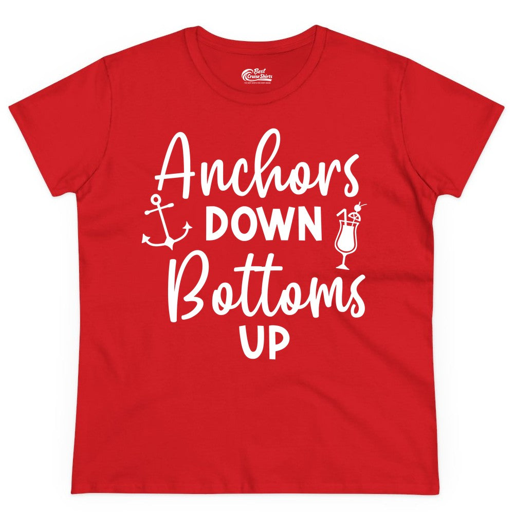 Anchors Down Bottoms Up Shirt - Funny Cruise Drinking Nautical Tee (Ladies Tee) in Red - Anchors Down Bottoms Up Nautical Drinking Cruise Party Shirt