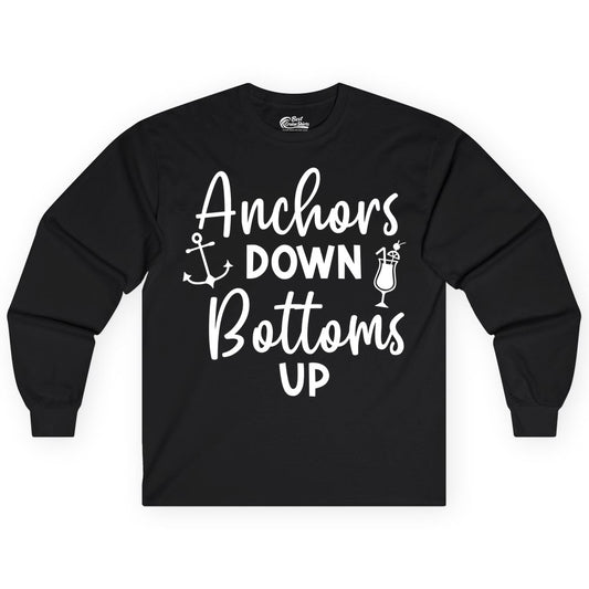 Anchors Down Bottoms Up Shirt - Funny Cruise Drinking Nautical Tee (Long Sleeve) in Black - Anchors Down Bottoms Up Nautical Drinking Cruise Party Shirt
