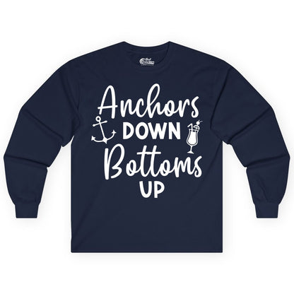 Anchors Down Bottoms Up Shirt - Funny Cruise Drinking Nautical Tee (Long Sleeve) in Navy - Anchors Down Bottoms Up Nautical Drinking Cruise Party Shirt