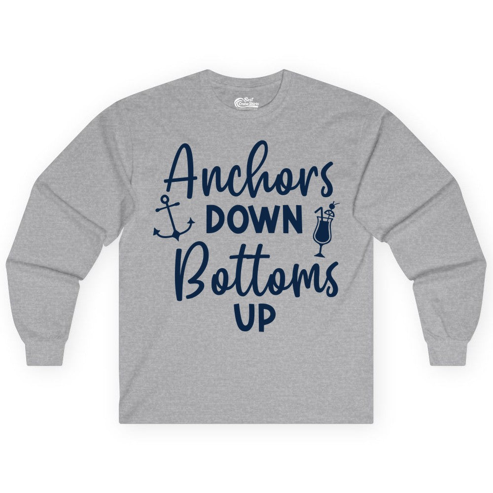 Anchors Down Bottoms Up Shirt - Funny Cruise Drinking Nautical Tee (Long Sleeve) in Sport Grey - Anchors Down Bottoms Up Nautical Drinking Cruise Party Shirt