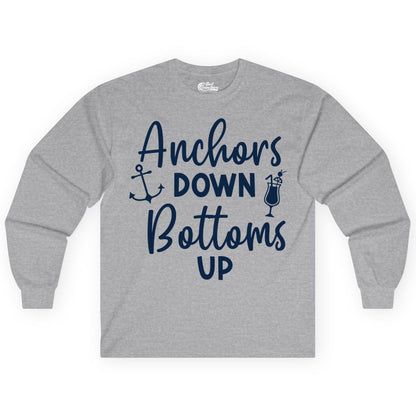 Anchors Down Bottoms Up Shirt - Funny Cruise Drinking Nautical Tee (Long Sleeve) in Sport Grey - Anchors Down Bottoms Up Nautical Drinking Cruise Party Shirt