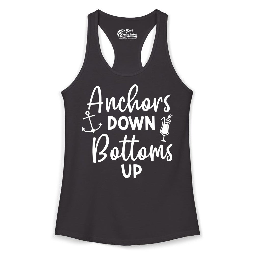 Anchors Down Bottoms Up Shirt - Funny Cruise Drinking Nautical Tee (Ladies Tank) in Black - Anchors Down Bottoms Up Nautical Drinking Cruise Party Shirt