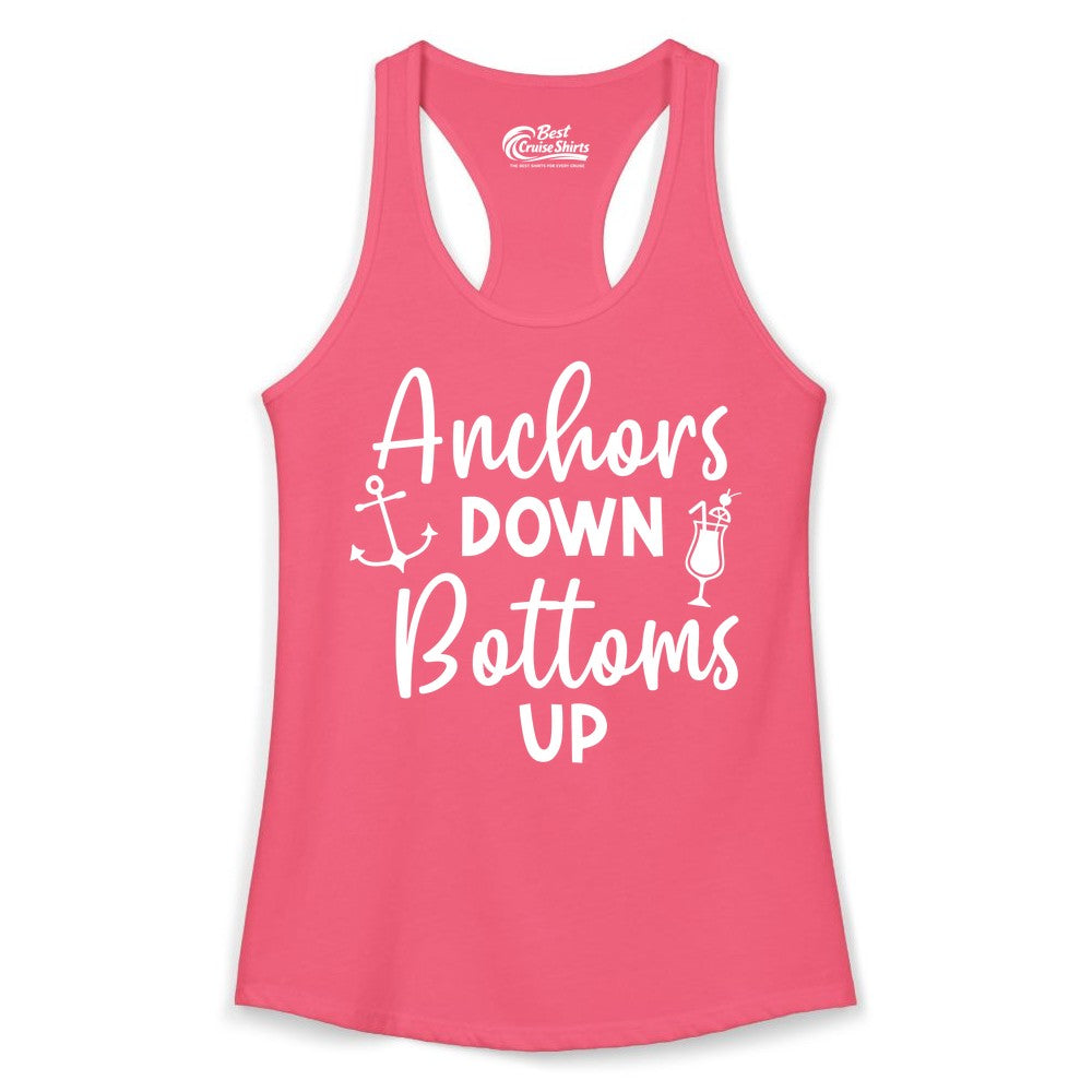 Anchors Down Bottoms Up Shirt - Funny Cruise Drinking Nautical Tee (Ladies Tank) in Hot Pink - Anchors Down Bottoms Up Nautical Drinking Cruise Party Shirt