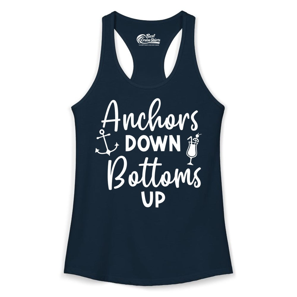 Anchors Down Bottoms Up Shirt - Funny Cruise Drinking Nautical Tee (Ladies Tank) in Solid Midnight Navy - Anchors Down Bottoms Up Nautical Drinking Cruise Party Shirt