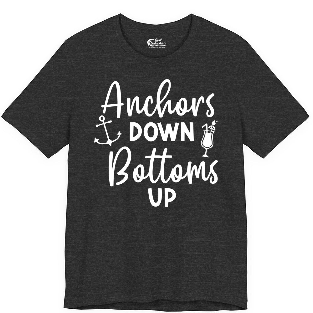 Anchors Down Bottoms Up Shirt - Funny Cruise Drinking Nautical Tee (Premium Tee) in Dark Grey Heather - Anchors Down Bottoms Up Nautical Drinking Cruise Party Shirt