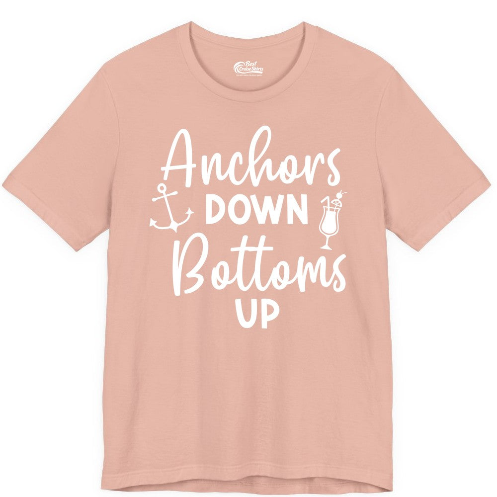 Anchors Down Bottoms Up Shirt - Funny Cruise Drinking Nautical Tee (Premium Tee) in Peach - Anchors Down Bottoms Up Nautical Drinking Cruise Party Shirt