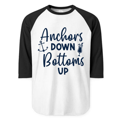 Anchors Down Bottoms Up Shirt - Funny Cruise Drinking Nautical Tee (Raglan) in WhiteBlack - Anchors Down Bottoms Up Nautical Drinking Cruise Party Shirt