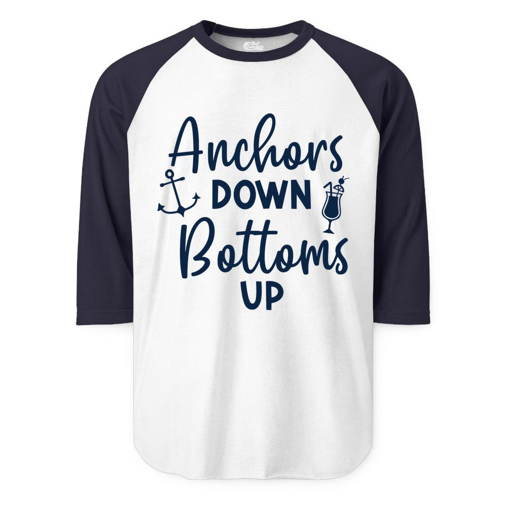 Anchors Down Bottoms Up Shirt - Funny Cruise Drinking Nautical Tee (Raglan) in WhiteNavy - Anchors Down Bottoms Up Nautical Drinking Cruise Party Shirt