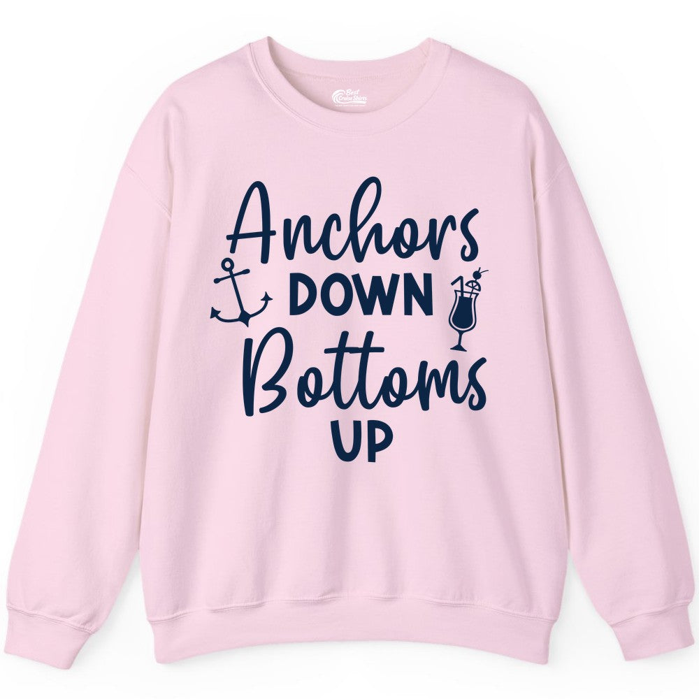 Anchors Down Bottoms Up Shirt - Funny Cruise Drinking Nautical Tee (Sweatshirt) in Light Pink - Anchors Down Bottoms Up Nautical Drinking Cruise Party Shirt