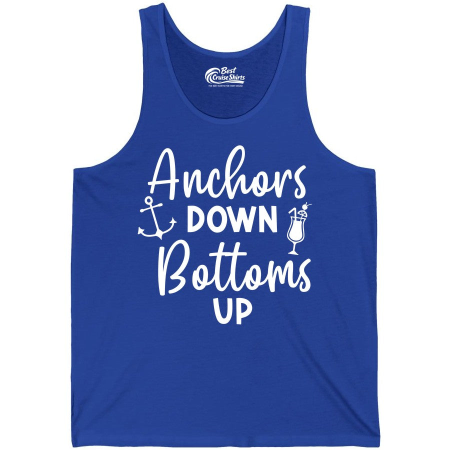 Anchors Down Bottoms Up Shirt - Funny Cruise Drinking Nautical Tee (Tank Top) in True Royal - Anchors Down Bottoms Up Nautical Drinking Cruise Party Shirt