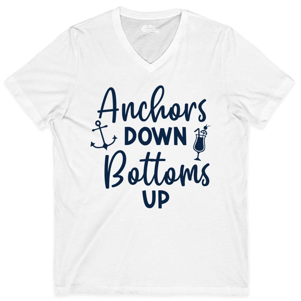 Anchors Down Bottoms Up Shirt - Funny Cruise Drinking Nautical Tee (V-Neck) in White - Anchors Down Bottoms Up Nautical Drinking Cruise Party Shirt